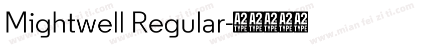 Mightwell Regular字体转换